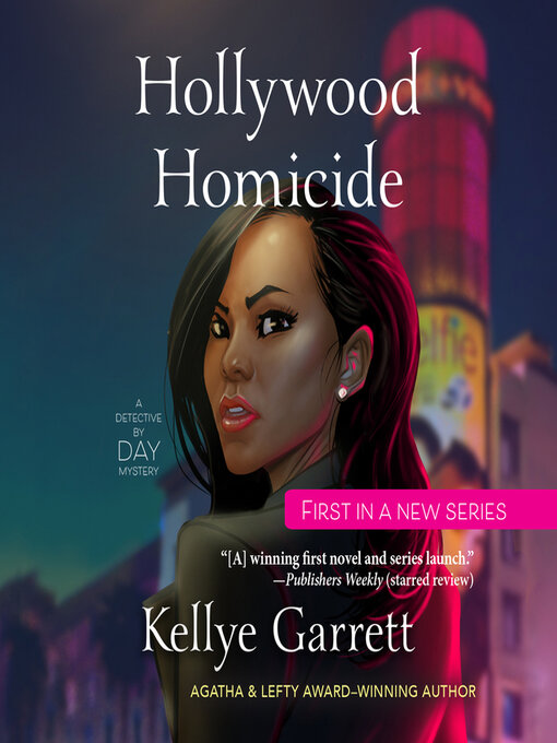 Title details for Hollywood Homicide by Kellye Garrett - Available